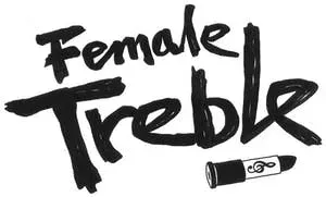 Female Treble (Unlovable)