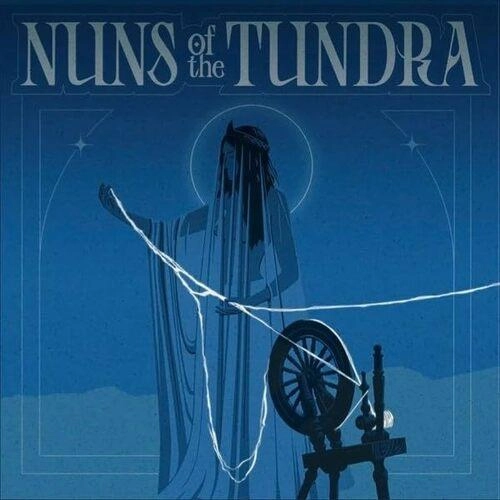 Nuns Of The Tundra (Blue) - Vinyl release thumbnail